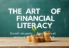 The Art of Financial Literacy: Empowering Yourself in a Digital World The Art of Financial Literacy: Empowering Yourself in a Digital Age