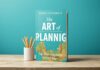 The Art of Planning: Essential Life Skills for Every Stage The Art of Planning: Essential Life Skills for Every Stage