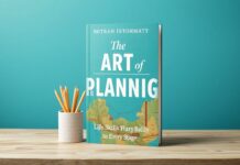 The Art of Planning: Essential Life Skills for Every Stage The Art of Planning: Essential Life Skills for Every Stage