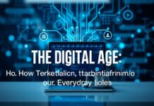 The Digital Age: How Technology is Reshaping Our Daily Lives The Digital Age: How Technology is Transforming Our Everyday Lives