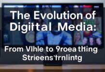 The Evolution of Digital Media: From VHS to YouTube Downloading The Evolution of Digital Media: From VHS to YouTube Streaming