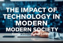 The Impact of Technology on Modern Society: A Comprehensive Overview The Impact of Technology on Modern Society: A Comprehensive Overview