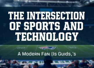 The Intersection of Sports and Technology: A Modern Fan’s Guide The Intersection of Sports and Technology: A Modern Fan's Guide
