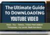 The Ultimate Guide to Downloading YouTube Videos: Tips, Tools, and Legal Considerations The Ultimate Guide to Downloading YouTube Videos: Tips, Tools, and Legal Considerations