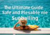 The Ultimate Guide to Safe and Enjoyable Sunbathing The Ultimate Guide to Safe and Pleasurable Sunbathing